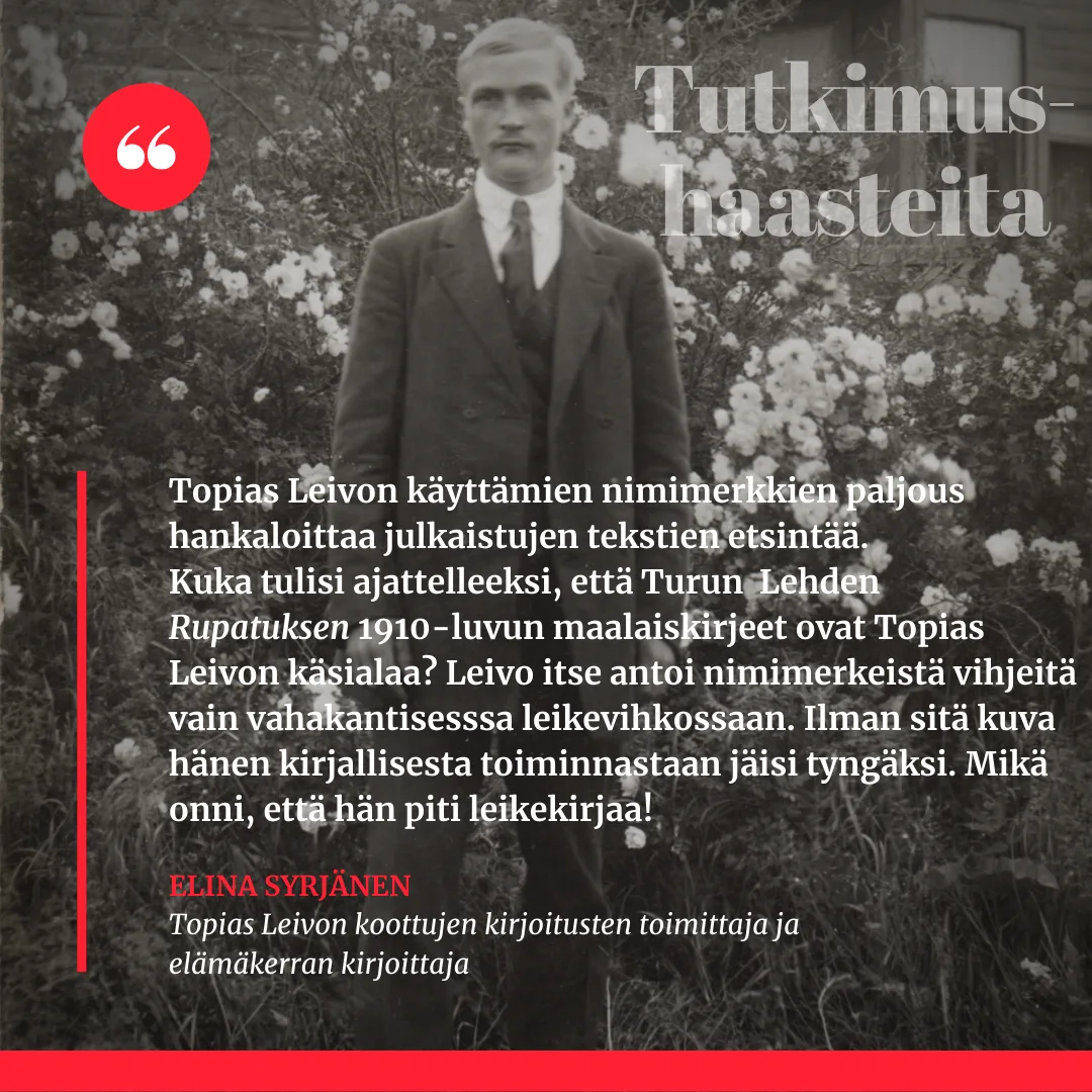 Elina Syrjänen valmistelee elämäkertaa Topias Leivosta. 